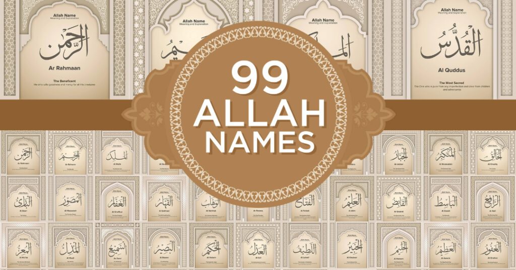 Asmahul Husna – The 99 Beautiful Names of Allah