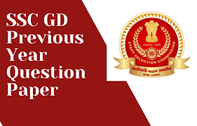 SSC GD Previous Question Papers PDF